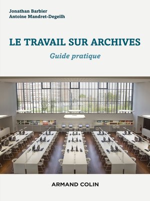 cover image of Le travail sur archives